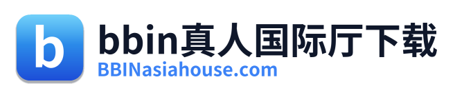 bbin真人国际厅下载